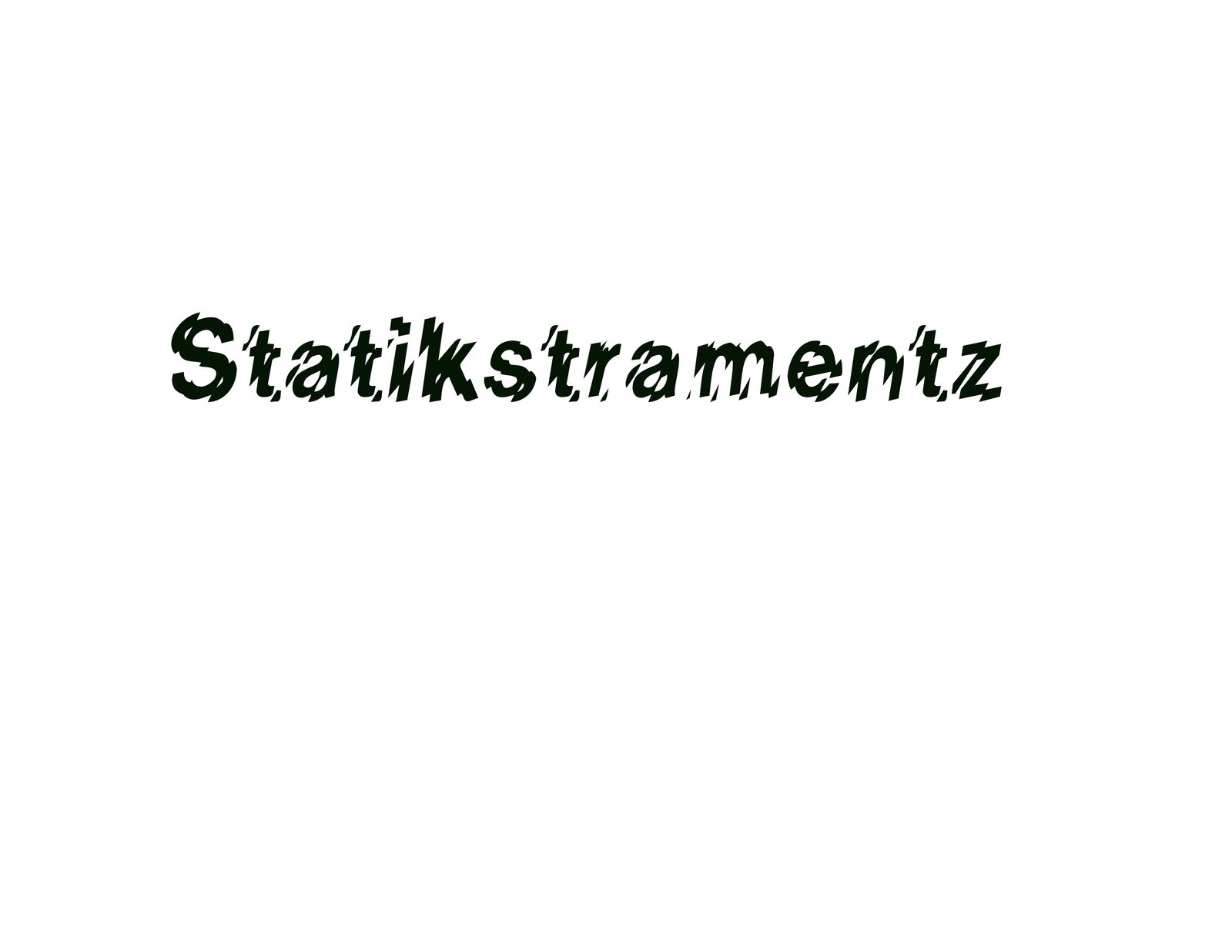 Home | Statikstramentz